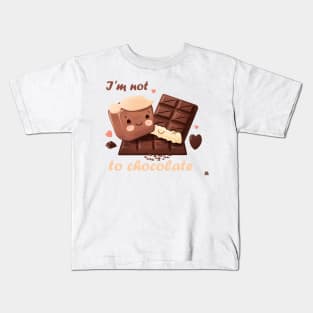 I'm not addicted to chocolate Kids T-Shirt